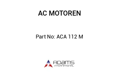 ACA 112 M