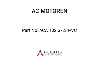 ACA 132 S-2/4-VC