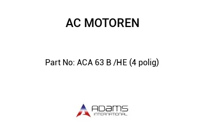 ACA 63 B /HE (4 polig)