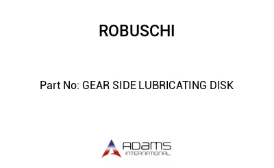 GEAR SIDE LUBRICATING DISK