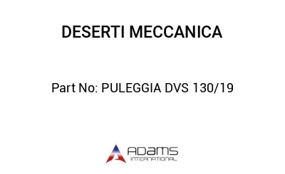 PULEGGIA DVS 130/19