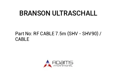 RF CABLE 7.5m (SHV - SHV90) / CABLE