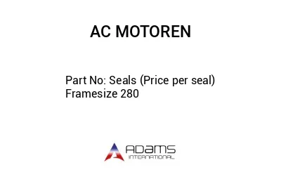 Seals (Price per seal) Framesize 280