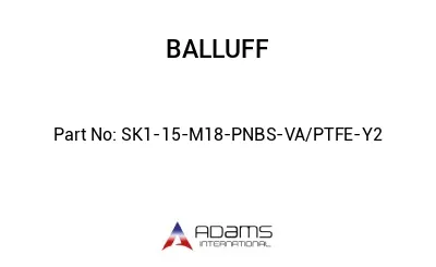 SK1-15-M18-PNBS-VA/PTFE-Y2									